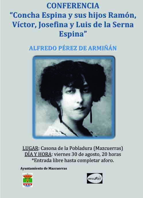 CONFERENCIA “Concha Espina y sus hijos Ramón, Víctor, Josefina y Luis de la Serna Espina